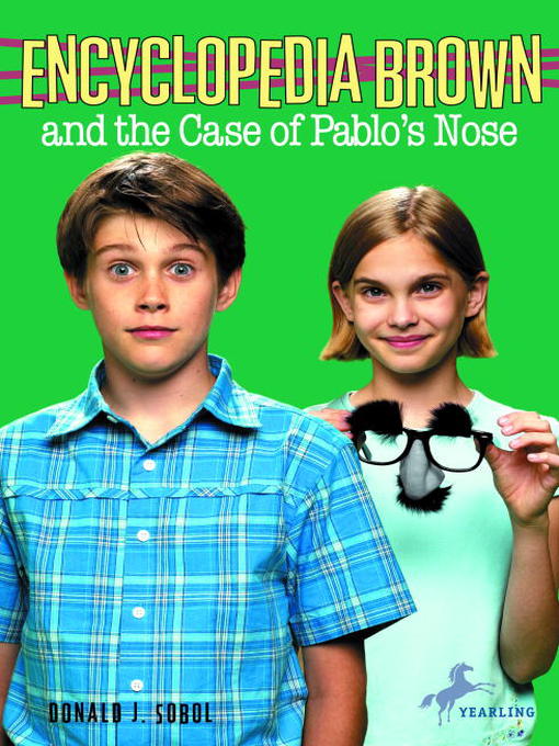 Cover image for Encyclopedia Brown and the Case of Pablo's Nose